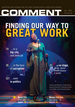 Comment Magazine - Finding our way to great work