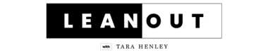 Lean Out with Tara Henley logo